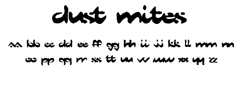 Grunge: Dust Mites Font Grunge: Dust Mites Font